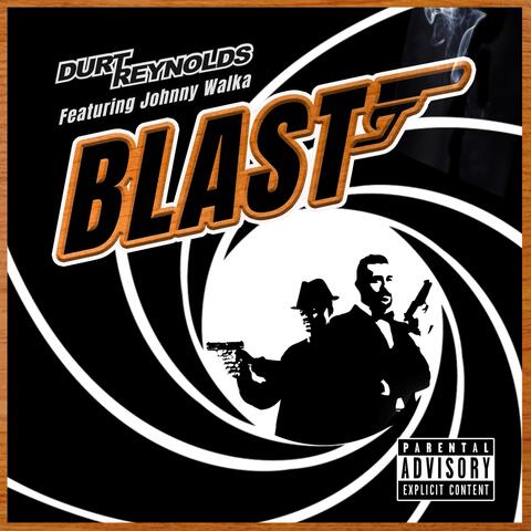 Blast (feat. Johnny Walka)