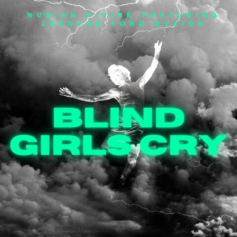 Blind Girls Cry (feat. Jordynn Ford Ovzion)