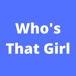 Who's That Girl