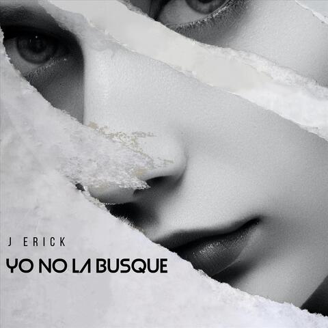Yo No la Busque