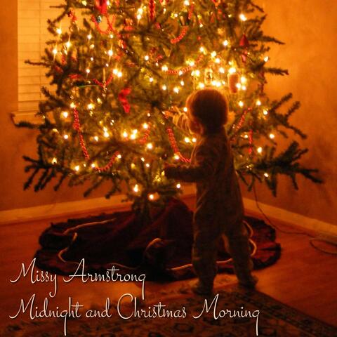 Midnight and Christmas Morning