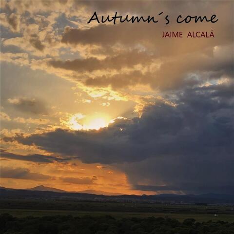 Autumn´s Come