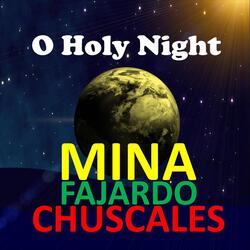 O Holy Night (English / Spanish / Japanese Version) [feat. Chuscales]