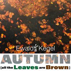 Autumn (All the Leaves Are Brown)