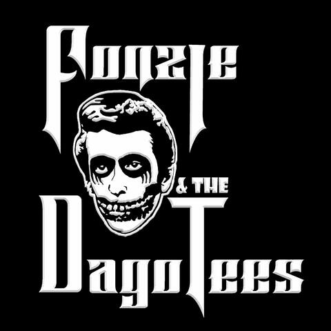 Fonzie and the Dago Tees