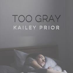 Too Gray