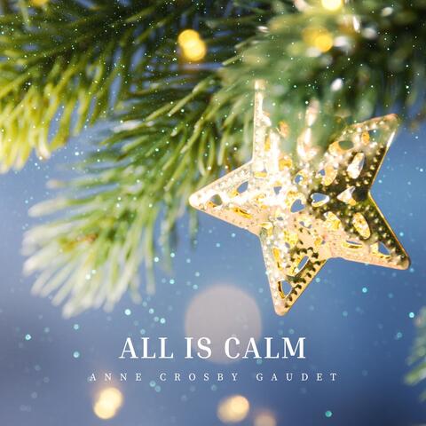 All Is Calm