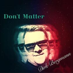Don´t Matter