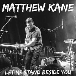 Let Me Stand Beside You (feat. Lane Gaffney)