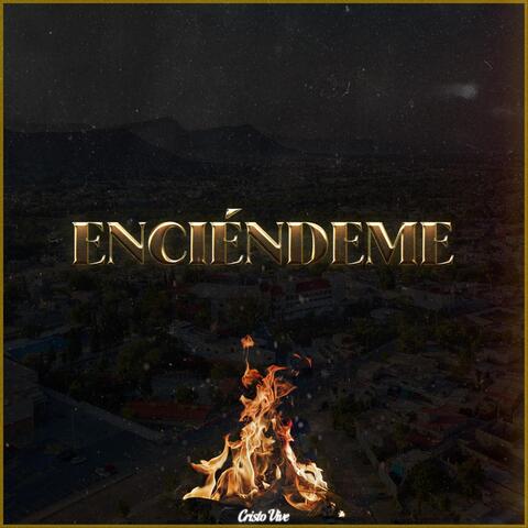 Enciéndeme