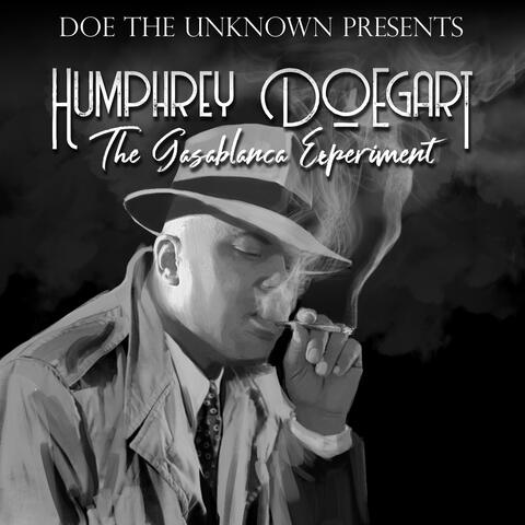 Humphrey Doegart: The Gasablanca Experiment