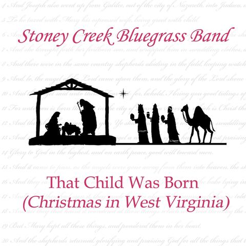 That Child Was Born (Christmas in West Virginia)