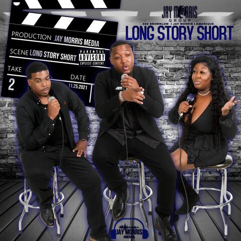 Long Story Short