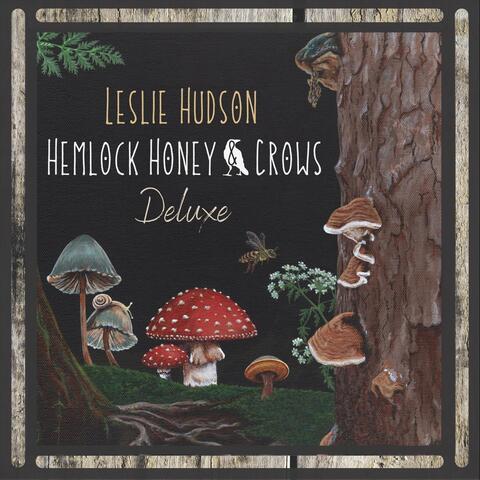 Hemlock Honey and Crows (Deluxe)