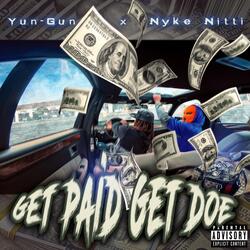 Get Paid Get Doe (feat. Nyke Nitti)