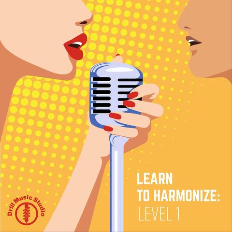 Learn to Harmonize: Level 1