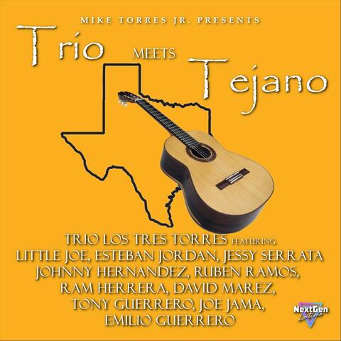Trio Los Tres Torres & Mike Torres Jr.