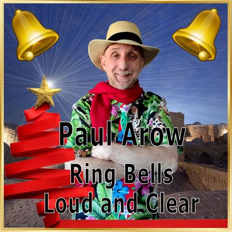 Ring Bells Loud and Clear
