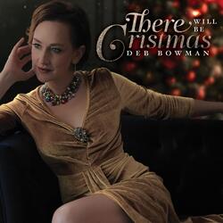 There Will Be Christmas