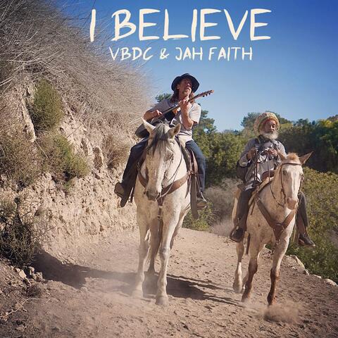 I Believe (feat. Jah Faith)