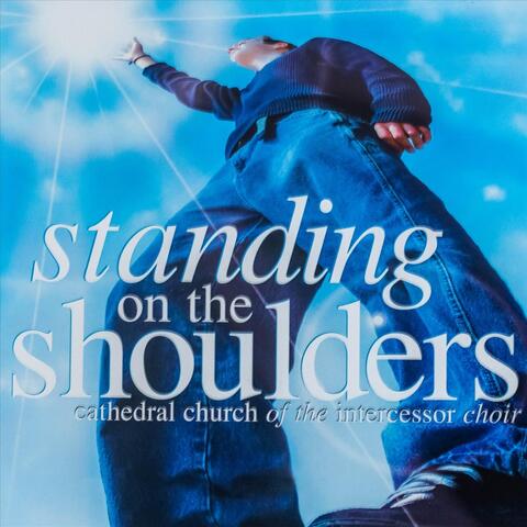 Standing on the Shoulders