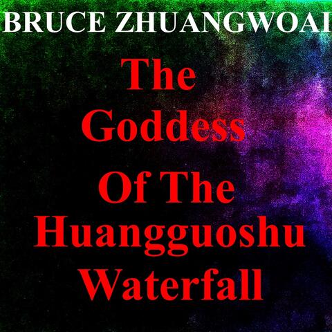 The Goddess of the Huangguoshu Waterfall