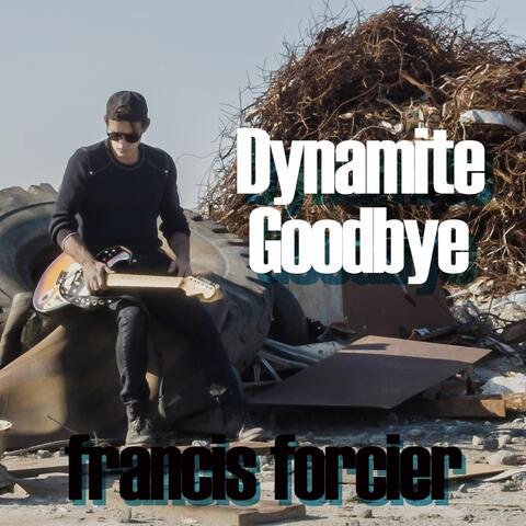 Dynamite Goodbye