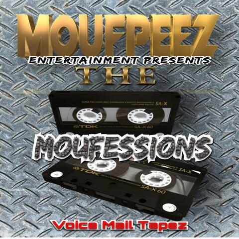 The Moufessions: Voice Mail Tapez