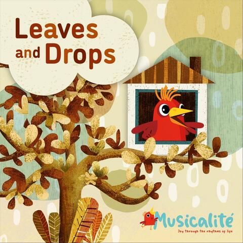 Leaves and Drops