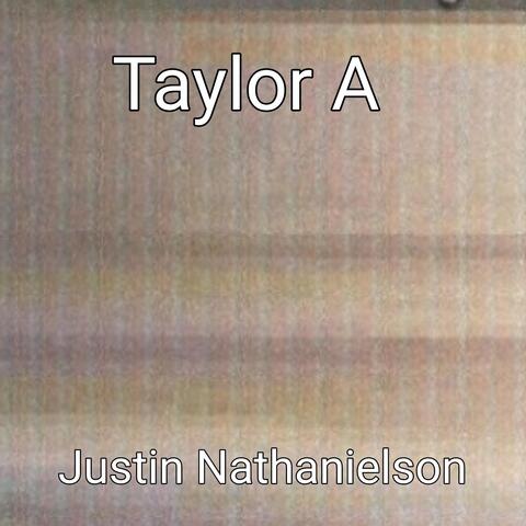 Taylor A