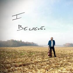 I Believe