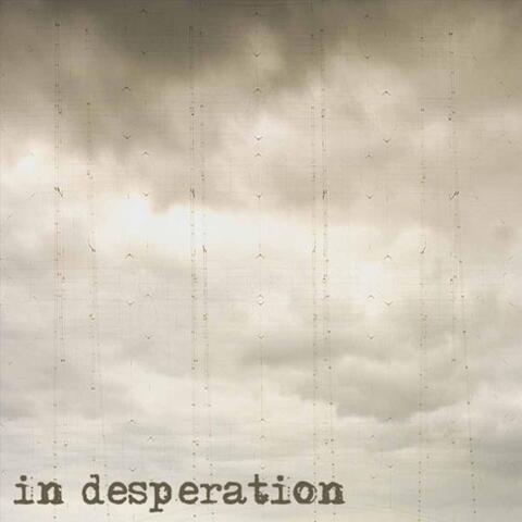 In Desperation