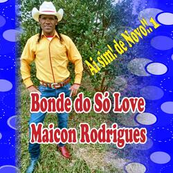 A Saudade Vai Chamar Meu Nome (feat. Feat. Maicon Rodrigues)