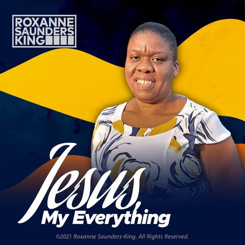 Jesus, My Everything