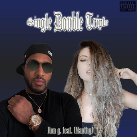 Single Double Triple (feat. Manthy)