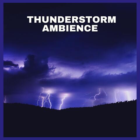 Thunderstorm Ambience