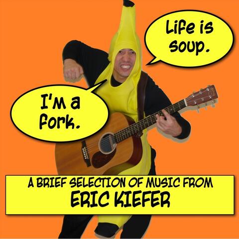 Life Is Soup. I'm a Fork.
