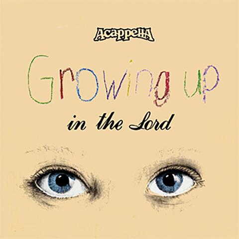 Growing up in the Lord