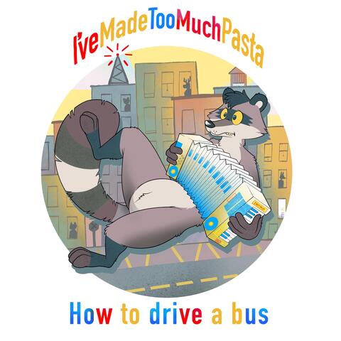 How to Drive a Bus