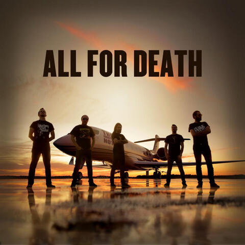 All For Death