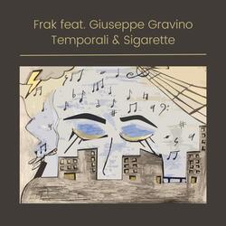 Temporali & Sigarette (feat. Giuseppe Gravino)