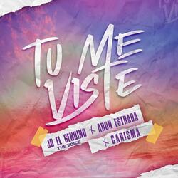 Tu Me Viste