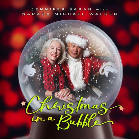 Christmas in a Bubble (feat. Narada Michael Walden)