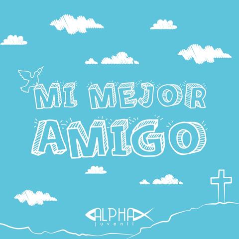 Mi Mejor Amigo
