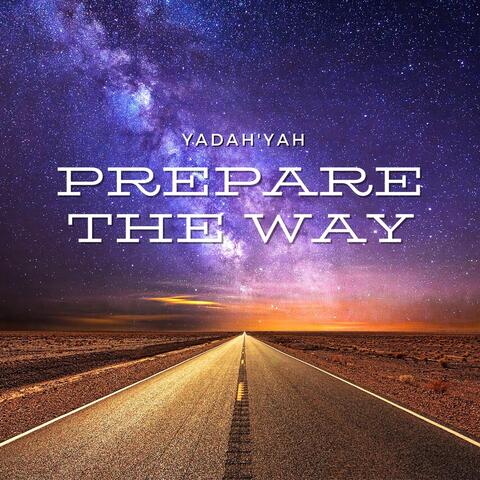 Prepare the Way
