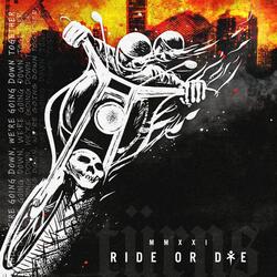 Ride or Die