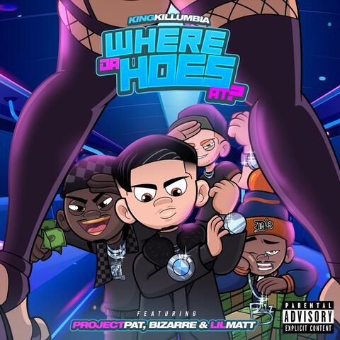 Where da Hoes At? (feat. Project Pat, Bizarre & Lil Matt)