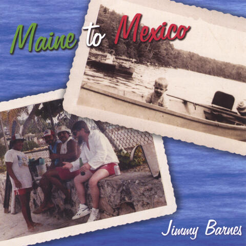 Maine to Mexico