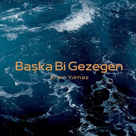 Başka Bi Gezegen