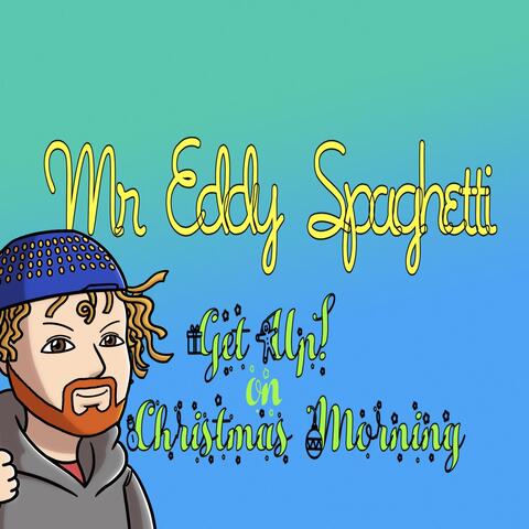 Mr Eddy Spaghetti